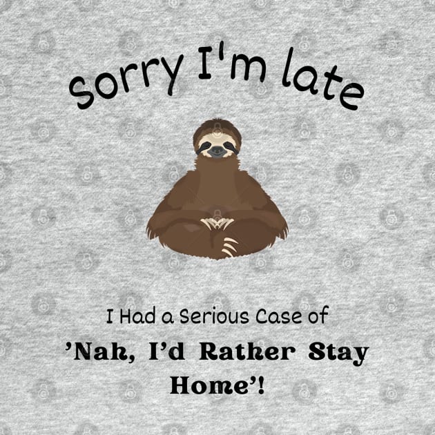 Sorry I'm late - I had a serious case of 'Nah I'd rather stay Home' by Sayu